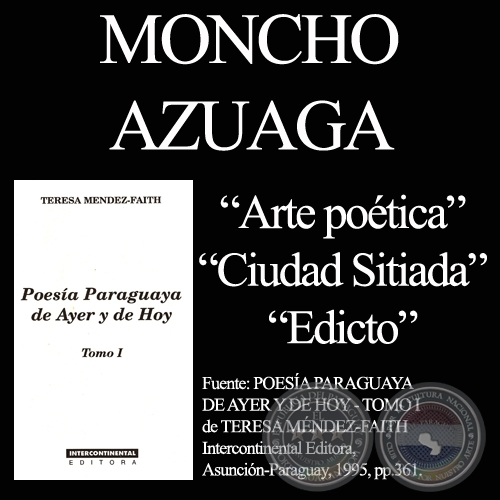 ARTE POÉTICA, CIUDAD SITIADA y EDICTO - Poesías de MONCHO AZUAGA 