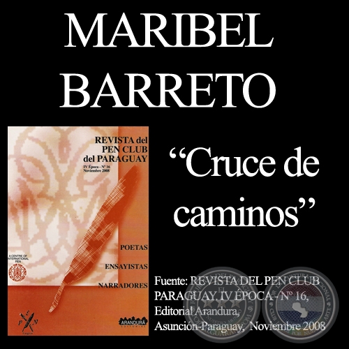 CRUCE DE CAMINOS - Poesía de MARIBEL BARRETO