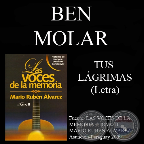 TUS LÁGRIMAS - Letra: BEN MOLAR - Música: DEMETRIO ORTIZ