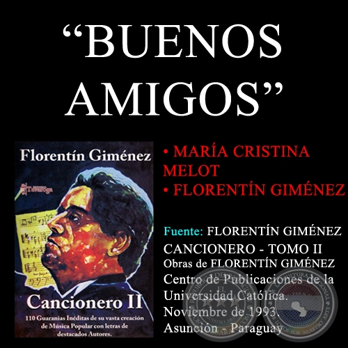 BUENOS AMIGOS - FLORENTÍN GIMÉNEZ