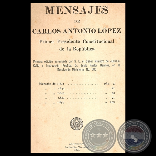 MENSAJES DE DON CARLOS ANTONIO LOPEZ (1842, 1844, 1849, 1854 y 1857)