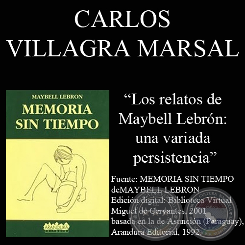 LOS RELATOS DE MAYBELL LEBRÓN: UNA VARIADA PERSISTENCIA - Texto de CARLOS VILLAGRA MARSAL