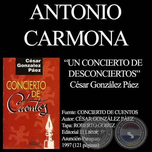 UN CONCIERTO DE DESCONCIERTOS - CÉSAR GONZÁLEZ PÁEZ - Por ANTONIO CARMONA