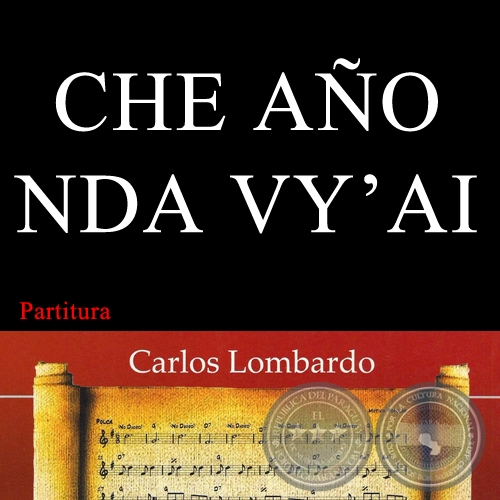 CHE AÑO NDA VY'AI (Partitura) - Polca de GERMÁN BOGADO