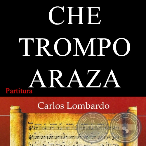 CHE TROMPO ARAZA (Partitura) - Polca de HERMINIO GIMÉNEZ