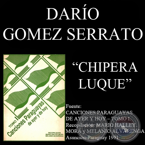 CHIPERA LUQUE - Canción de DARÍO GÓMEZ SERRATO