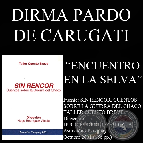 ENCUENTRO EN LA SELVA (Cuento de DIRMA PARDO CARUGATI )