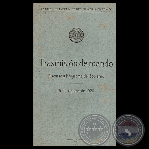 DISCURSO Y PROGRAMA DE GOBIERNO, 1920 - Presidente Don MANUEL GONDRA