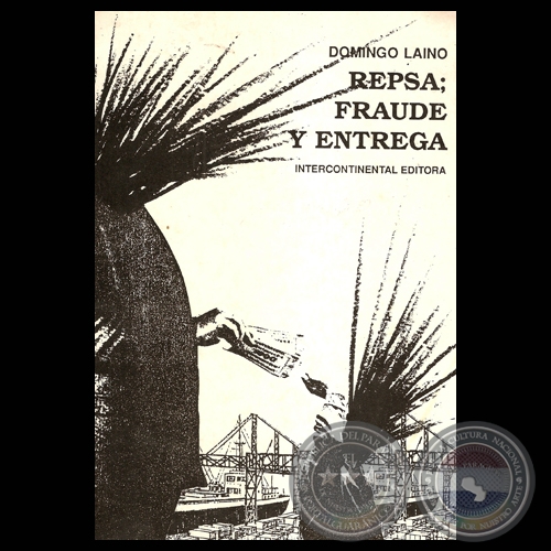 REPSA: FRAUDE Y ENTREGA - Por DOMINGO LAINO - Año 1989