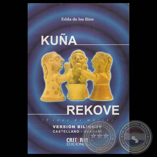 KUÑA REKOVE (VIDAS DE MUJER) - EDDA DE LOS RÍOS - Año 2005