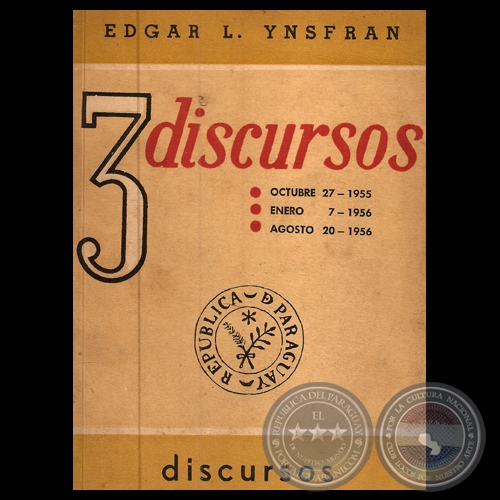 3 DISCURSOS DE EDGAR L. YNSFRÁN, 1955 - 1956