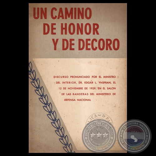 UN CAMINO DE HONOR Y DE DECORO, 1959 - Discurso de EDGAR L. YNSFRÁN