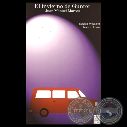 EL INVIERNO DE GUNTER, 2013 - Novela de JUAN MANUEL MARCOS