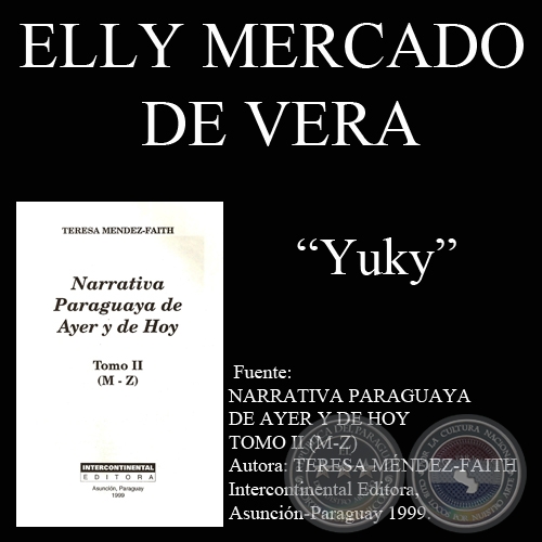 YUKY - Cuento de ELLY MERCADO DE VERA - Ao 1999