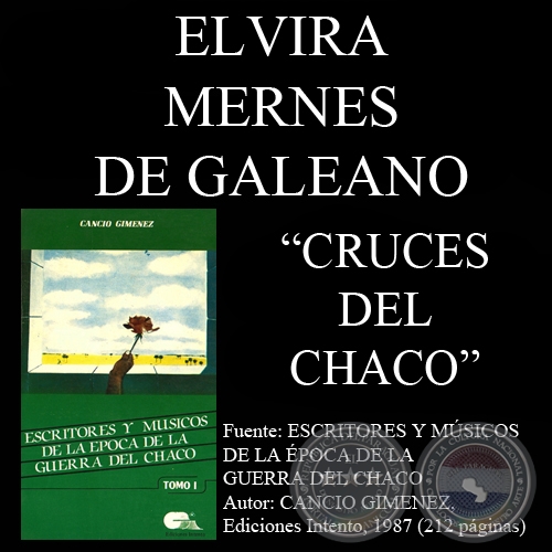 CRUCES DEL CHACO (Poesía de ELVIRA MERNES DE GALEANO)