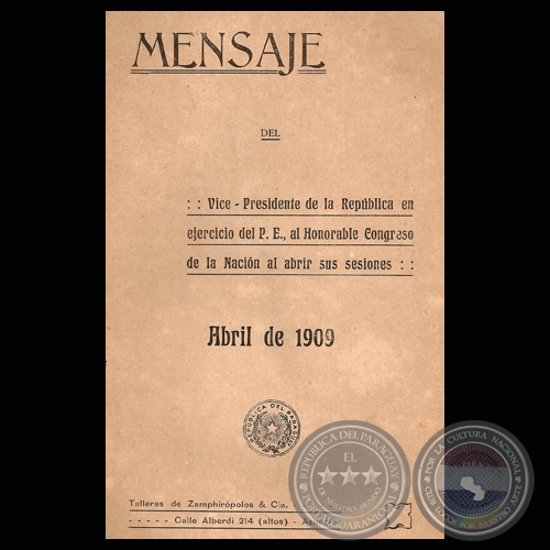 MENSAJE 1909 DEL VICE-PRESIDENTE DE LA REPÚBLICA EMILIANO GONZÁLEZ NAVERO