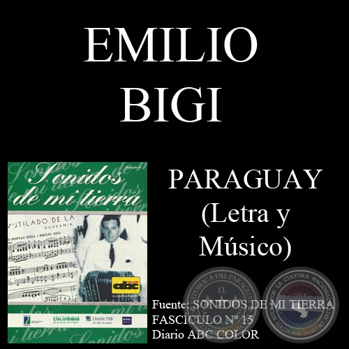 PARAGUAY - Letra y Msica: EMILIO BIGGI