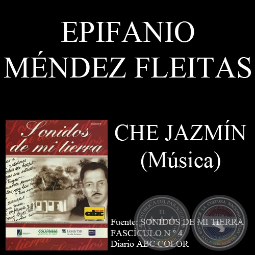 CHE JAZMÍN - Música de EPIFANIO MÉNDEZ FLEITAS  