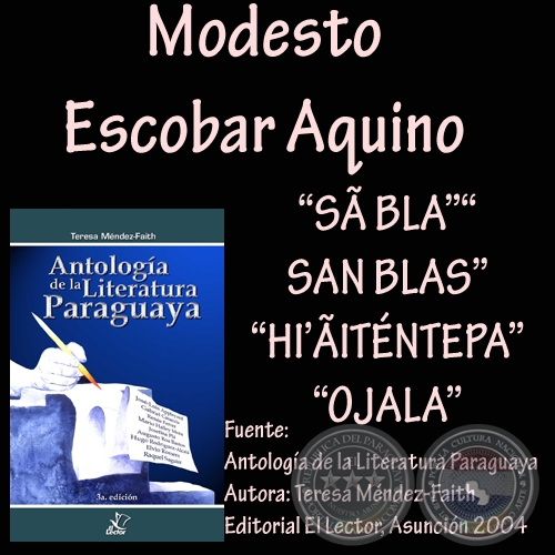 SÃ BLA (SAN BLAS) y HI’ÃITÉNTEPA (OJALA) - Poesías de MODESTO ESCOBAR AQUINO