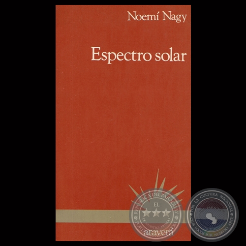 ESPECTRO SOLAR, 1984 - Poemario NOEMÍ NAGY