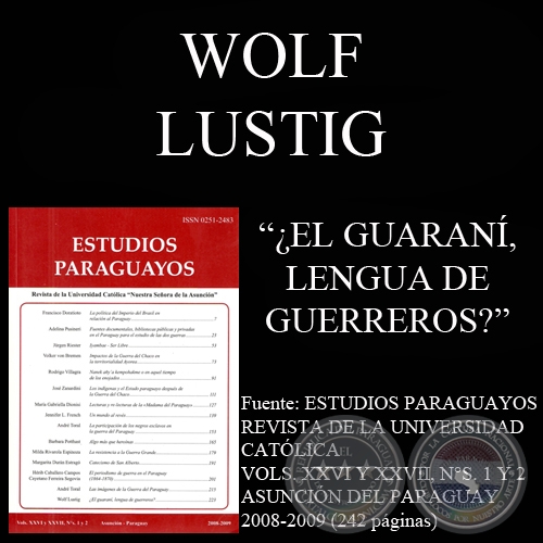 ¿EL GUARANÍ, LENGUA DE GUERREROS? (Ensayo de WOLF LUSTIG)