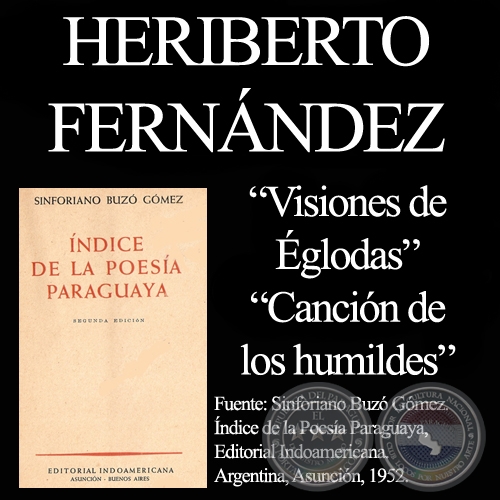 VISIONES DE ÉGLOGAS y CANCIÓN DE LOS HUMILDES  (De ÍNDICE DE LA POESÍA de SINFORIANO BUZÓ)