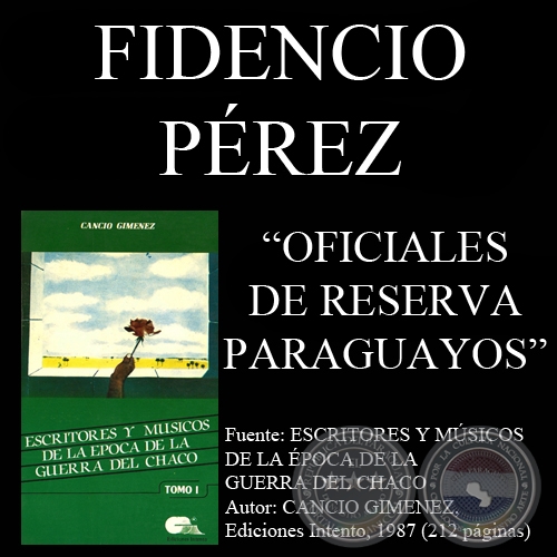 OFICIALES DE RESERVA PARAGUAYOS (Poesía de FIDENCIO PÉREZ)