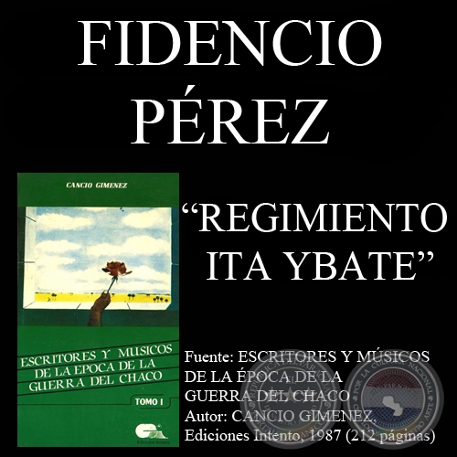 REGIMIENTO ITA YBATE (Poesía de FIDENCIO PÉREZ)