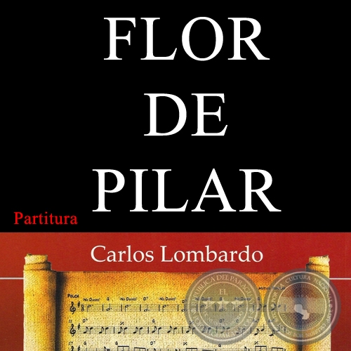 FLOR DE PILAR (Partitura) - Polca de CARLOS MIGUEL GIMNEZ