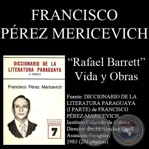 RAFAEL BARRETT, VIDA Y OBRAS - Ensayo de FRANCISCO PREZ MARICEVICH