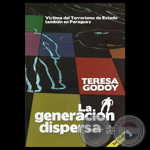 LA GENERACIÓN DISPERSA (SEGUNDA EDICIÓN), 2014 - Por TERESA GODOY