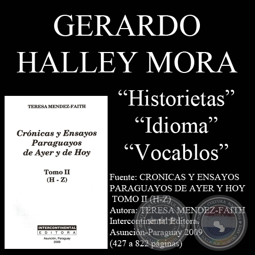 HISTORIETAS, IDIOMA y VOCABLOS (Notas de Gerardo Halley Mora)