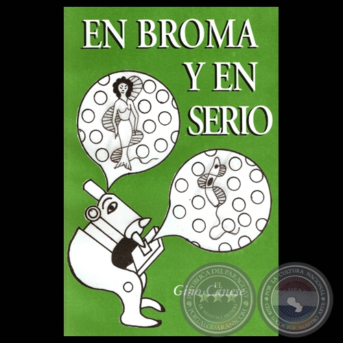 EN BROMA Y EN SERIO, 2000 - Por GINO CANESE