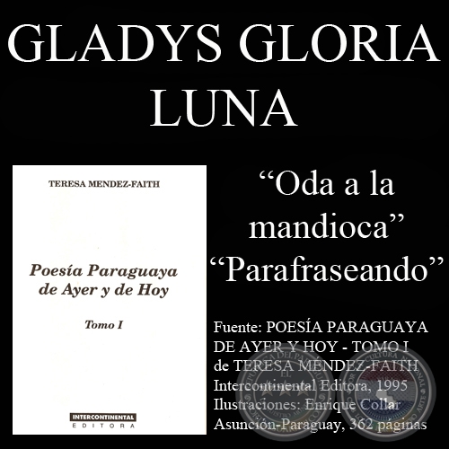 ODA A LA MANDIOCA y PARAFRASEANDO - Poesías de GLADYS GLORIA LUNA - Año 1995