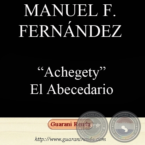 ACHEGETY / EL ABECEDARIO - Elaborado por MANUEL F. FERNÁNDEZ