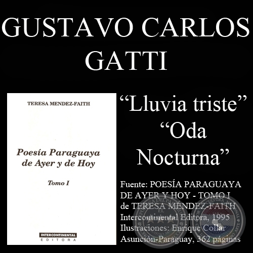 LLUVIA TRISTE y ODA NOCTURNA - Poesías de GUSTAVO GATTI