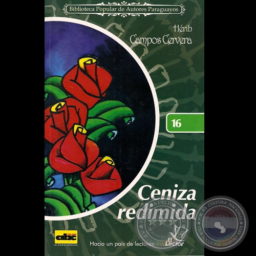 CENIZA REDIMIDA (Poesías de HÉRIB CAMPOS CERVERA)