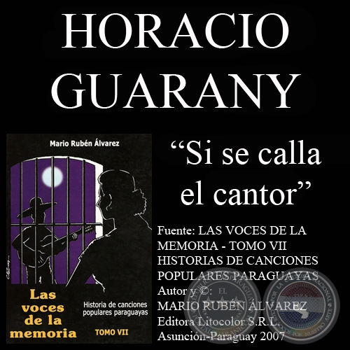 SI SE CALLA EL CANTOR - Letra y música: HORACIO GUARANY