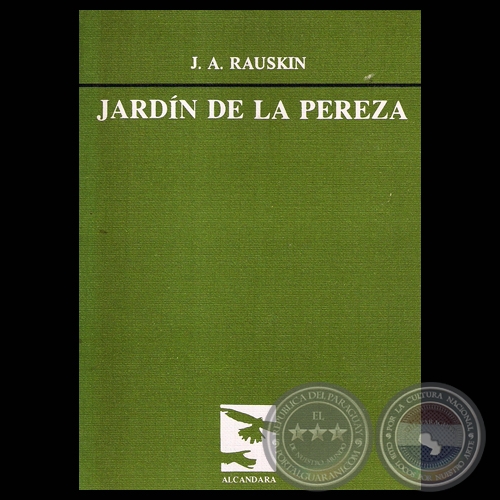 JARDN DE LA PEREZA, 1987 - Poemario de JACOBO A. RAUSKIN