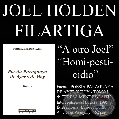 A OTRO JOEL y HOMI-PESTI-CIDIO - Poesías de JOEL FILÁRTIGA FERREIRA