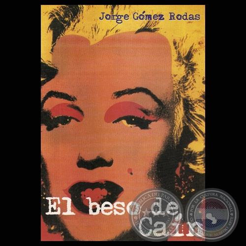 EL BESO DE CAÍN (Poesías de JORGE GÓMEZ RODAS)