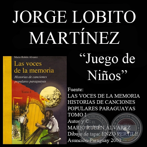 JUEGO DE NIOS - Meloda de JORGE LOBITO MARTNEZ