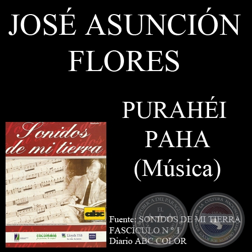 PURAHI PAHA - Msica: JOS ASUNCIN FLORES 