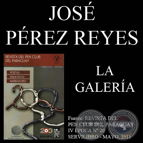 LA GALERÍA - Narrativa de JOSÉ PÉREZ REYES