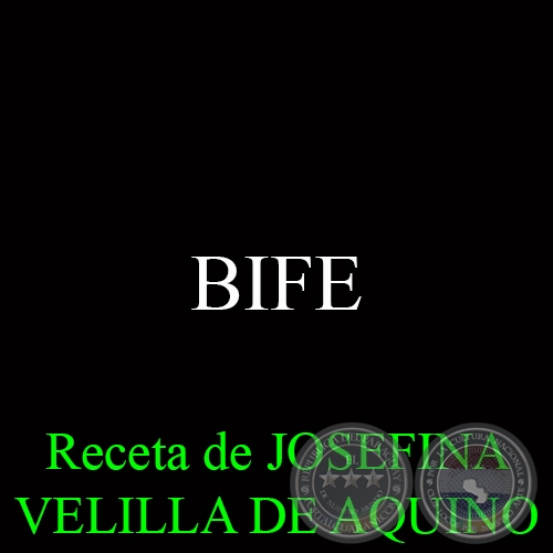 BIFE - Receta de JOSEFINA VELILLA DE AQUINO