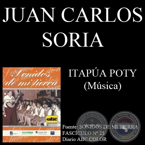 ITAPÚA POTY - Música: JUAN CARLOS SORIA - Letra: LUIS ACOSTA 