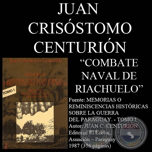 COMBATE NAVAL DEL RIACHUELO - Por JUAN CRISÓSTOMO CENTURIÓN