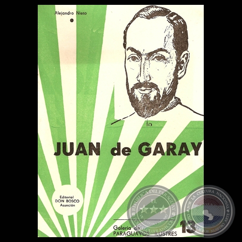 JUAN DE GARAY (Por ALEJANDRO NIETO)