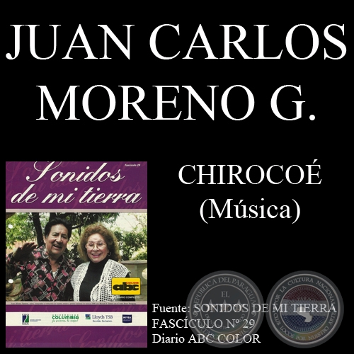 CHIRICO - Msica: JUAN CARLOS MORENO GONZLEZ - Letra: JUAN MANUEL FRUTOS PANE