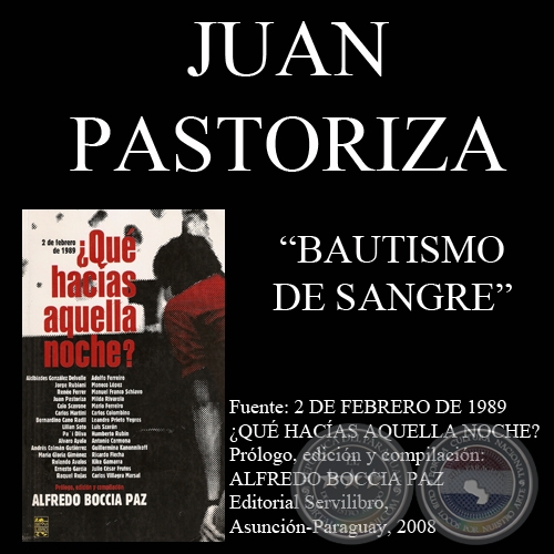 BAUTISMO DE SANGRE - Ensayo de JUAN PASTORIZA - Año 2008
